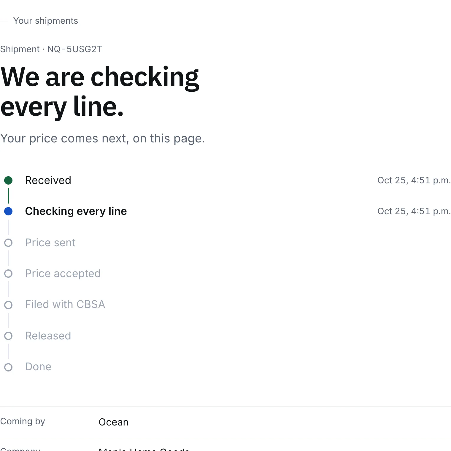 A shipment's status page: received, checking every line, then price sent, filed with CBSA, released